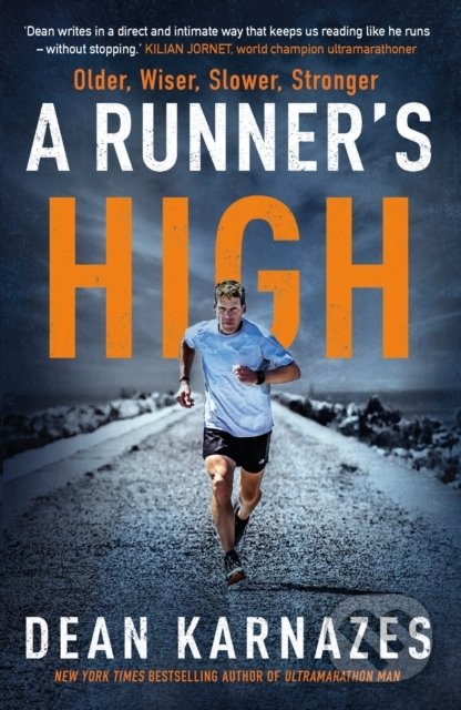 A Runner's High (Older, Wiser, Slower, Stronger)