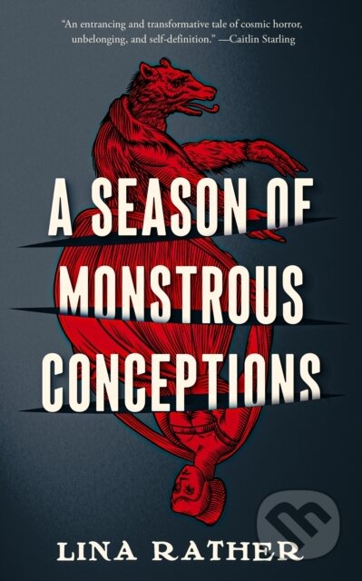 A Season of Monstrous Conceptions