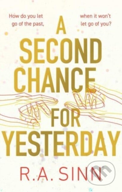 A Second Chance for Yesterday