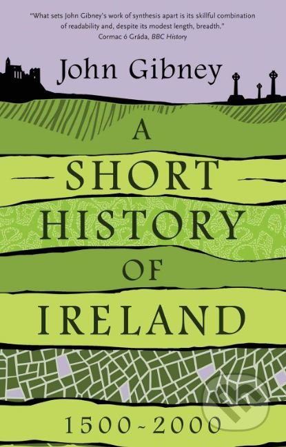 A Short History of Ireland (1500-2000)