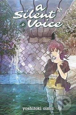 A Silent Voice Vol. 6