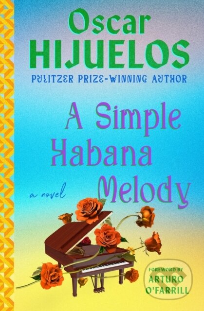 A Simple Habana Melody (A Novel)