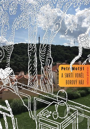 A smrtí voněl borový háj