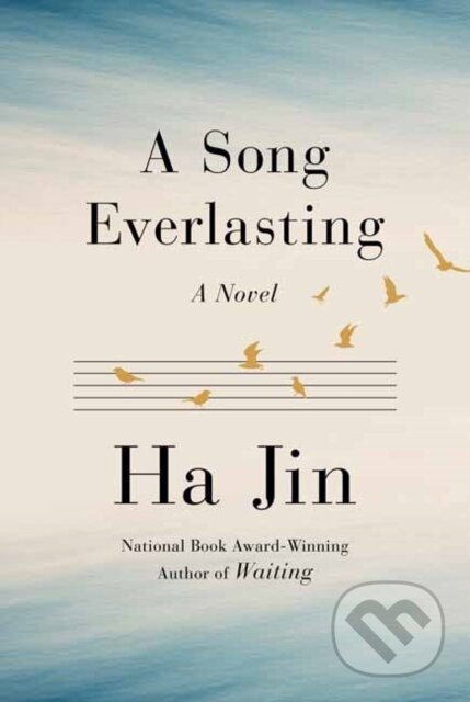 A Song Everlasting (A Novel)