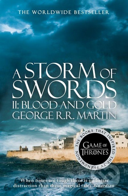 A Storm of Swords (Part 2): Blood and Gold