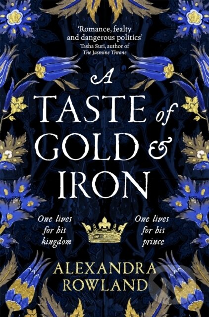 A Taste of Gold and Iron