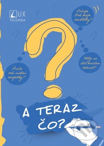 A teraz čo?