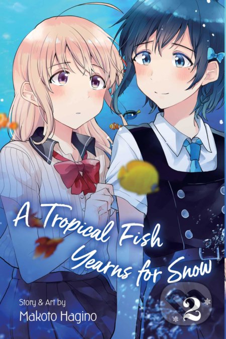 A Tropical Fish Yearns for Snow (Volume 2)