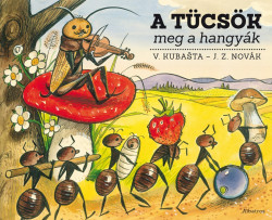 A tücsök meg a hangyák - Jiří Zdeněk Novák