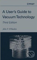 A Users Guide to Vacuum Technology