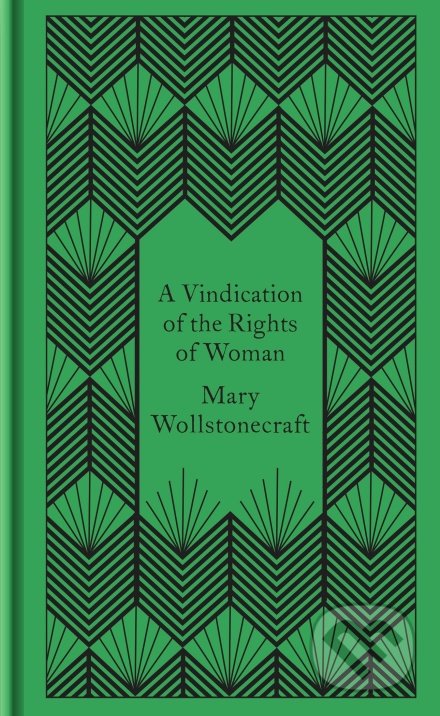 A Vindication of the Rights of Woman