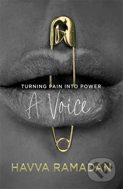 A Voice (Turning Pain into Power)