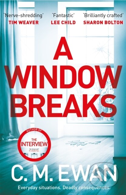 A Window Breaks
