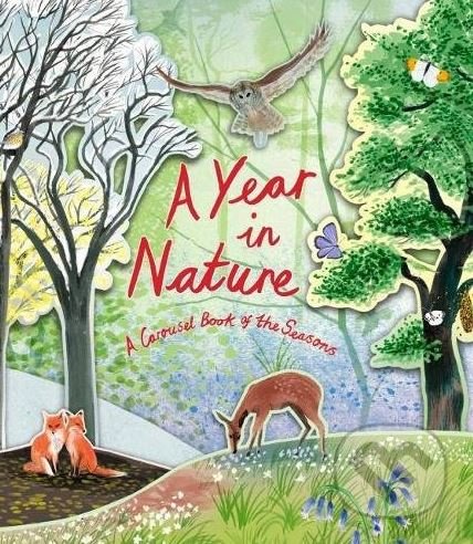 A Year in Nature (A Carousel Book of the Seasons)