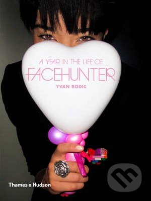 A Year in the Life of Facehunter