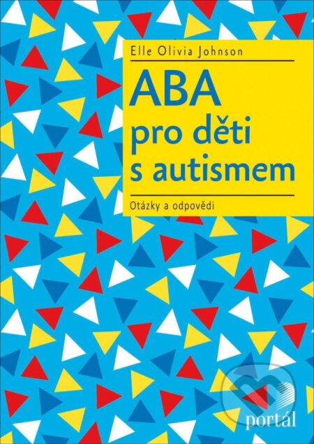 ABA pro děti s autismem (Otázky a odpovědi)