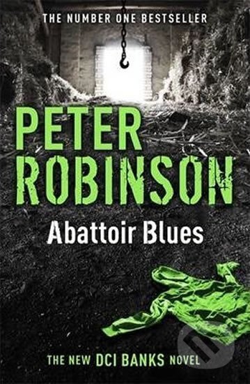 Abbattoir Blues - Peter Robinson, Peter Robinson