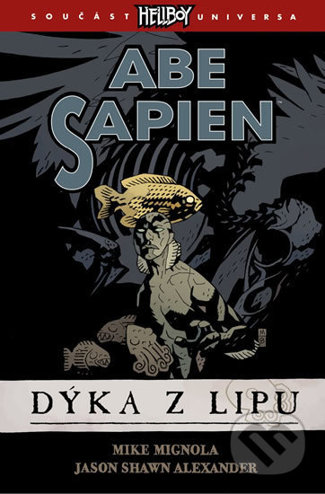 Abe Sapien 1 (Dýka z Lipu)