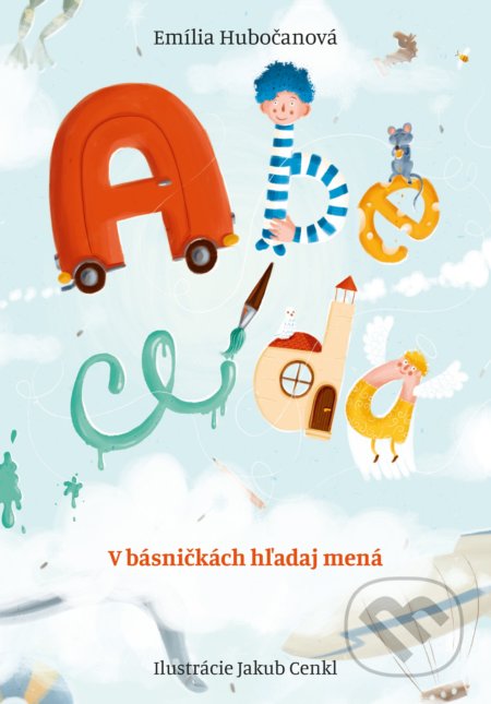 Abeceda (V básničkách hľadaj mená)
