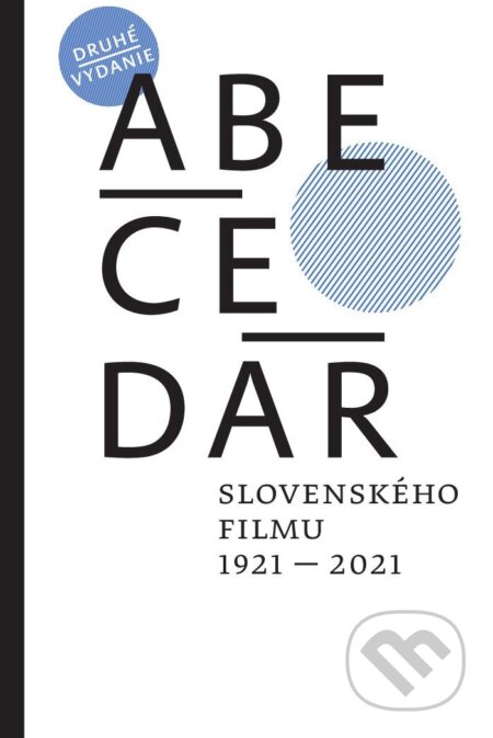 Abecedár slovenského filmu 1921 – 2021