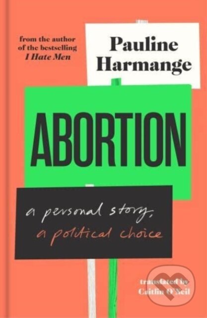 Abortion (a personal story, a political choice)