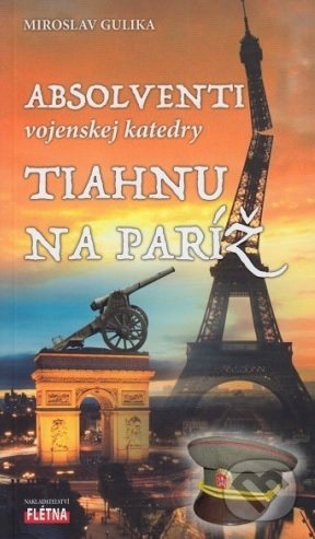 Absolventi vojenskej katedry tiahnu na Paríž
