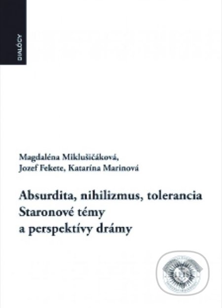 Absurdita, nihilizmus, tolerancia
