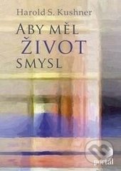 Aby měl život smysl