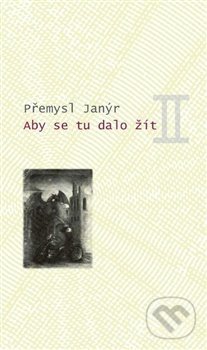 Aby se tu dalo žít II