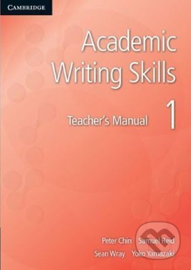 Academic Writing Skills: Level 1 Teacher´s Manual