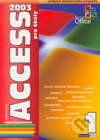 Access 2003 pro školy 1. díl