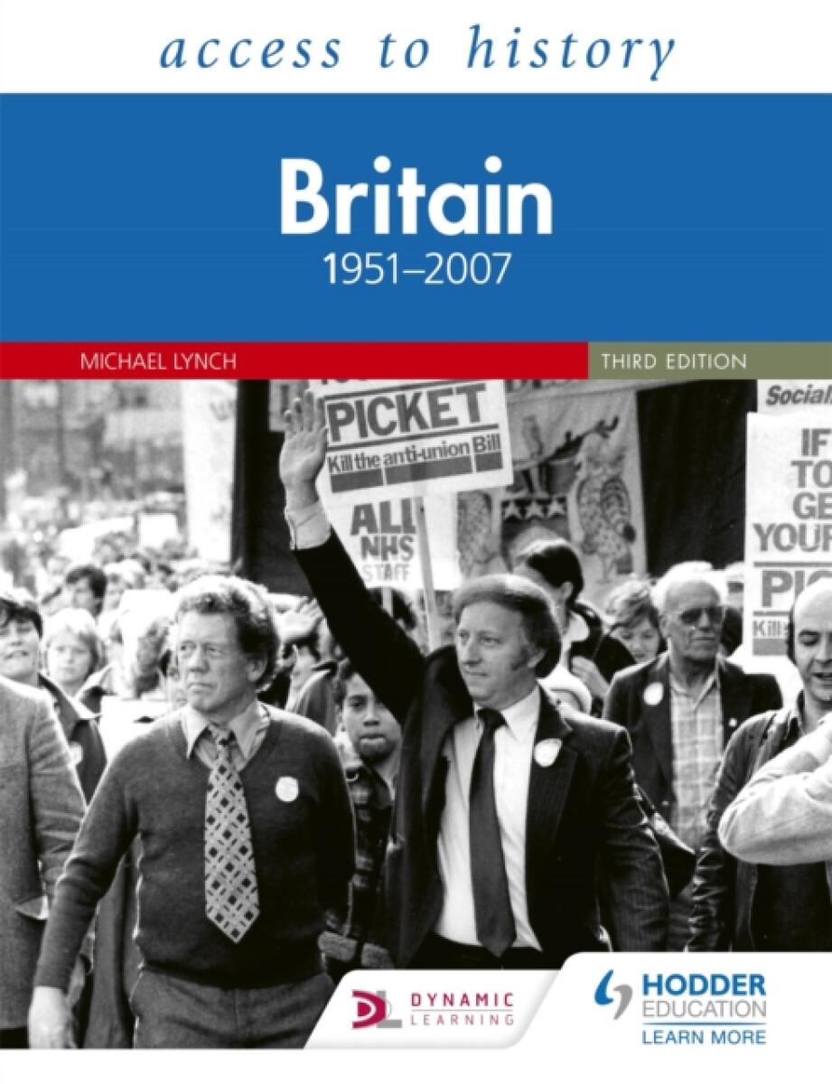 Access to History: Britain 1951â€“2007 Third Edition