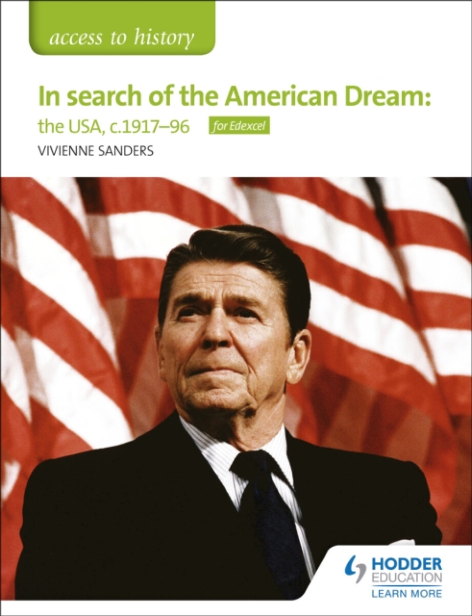 Access to History: In search of the American Dream: the USA, c1917â€“96 for Edexcel