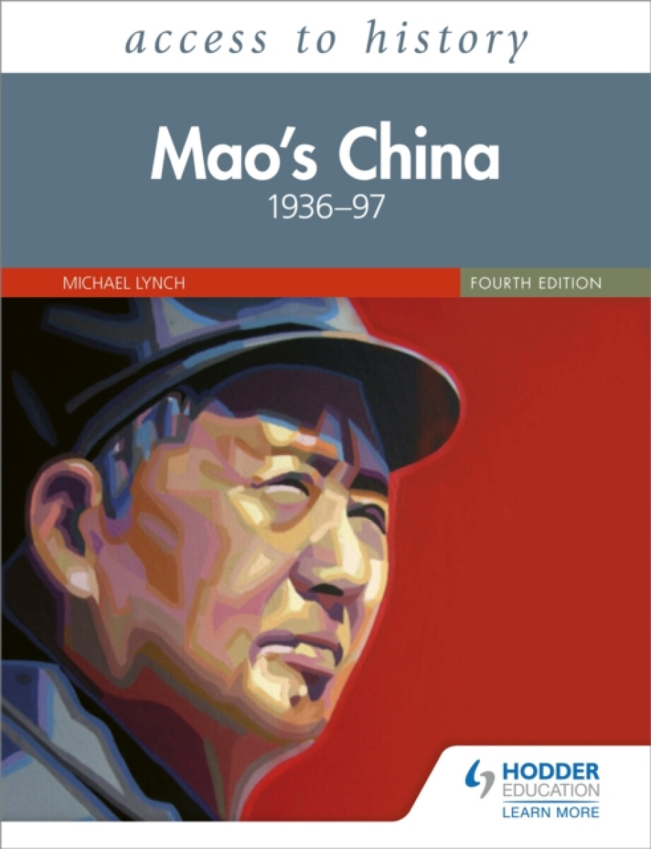 Access to History: Mao's China 1936â€“97 Fourth Edition