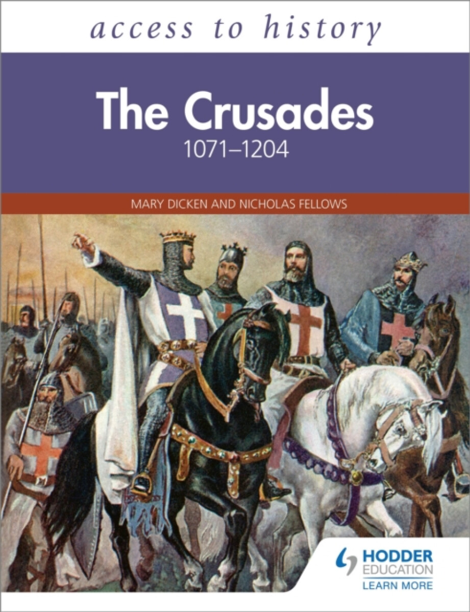 Access to History: The Crusades 1071â€“1204