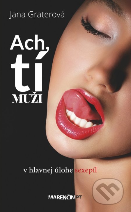 Ach, tí muži (V hlavnej úlohe sexepíl)