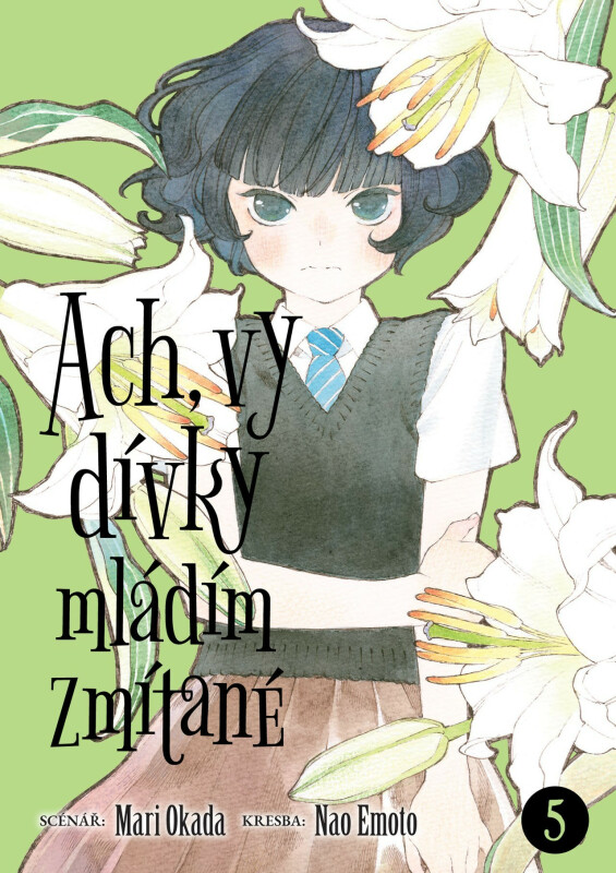 Ach, vy dívky mládím zmítané 5 - Mari Okada, Nao Emoto