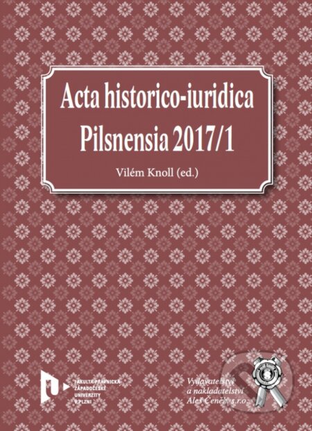 Acta historico-iuridica Pilsnensia 2017/1