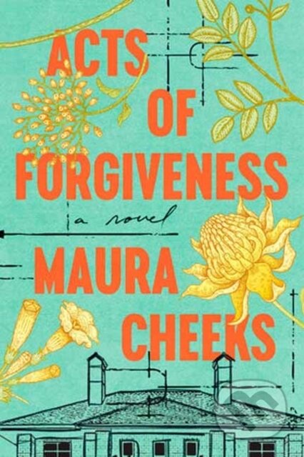 Acts of Forgiveness (A Novel)