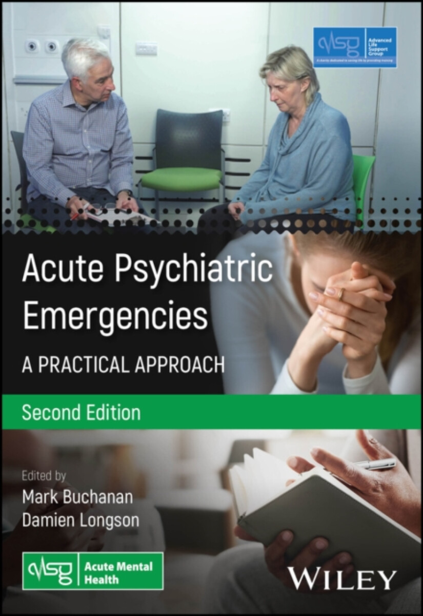 Acute Psychiatric Emergencies