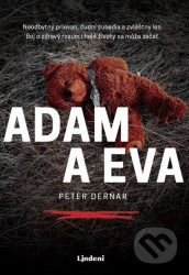 Adam a Eva (Neodbytný prievan, čudní susedia a zvláštny les. Boj o zdravý rozum i holé životy sa môže začať.) - kniha z kategorie Thrillery
