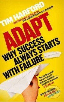 Adapt (Why Success Always Starts with Failure)