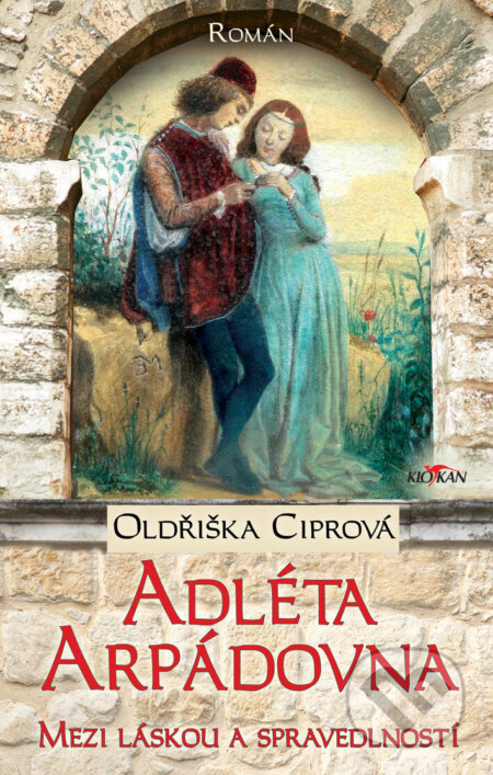 Adléta Arpádovna (Mezi láskou a spravedlností)