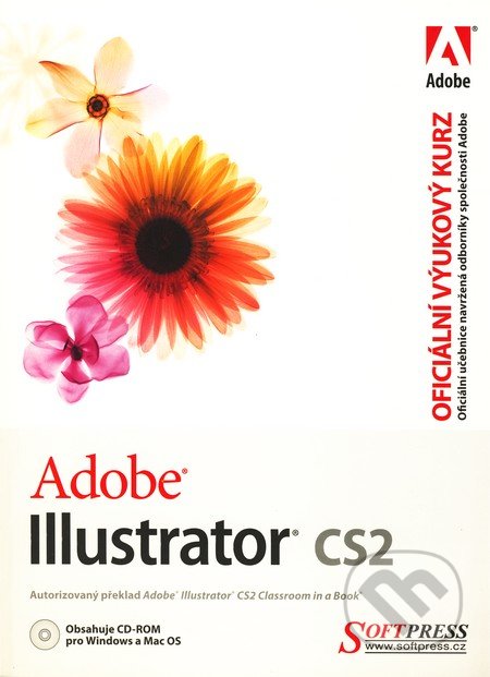 Adobe Illustrator CS2 - oficiální výukový kurz
