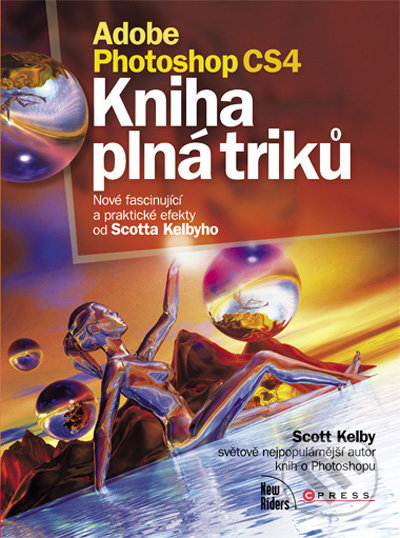 Adobe Photoshop CS4 (Kniha plná triků)