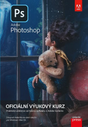 Adobe Photoshop: Oficiální výukový kurz (Oficiální výukový kurz) - kniha z kategorie Multimédia