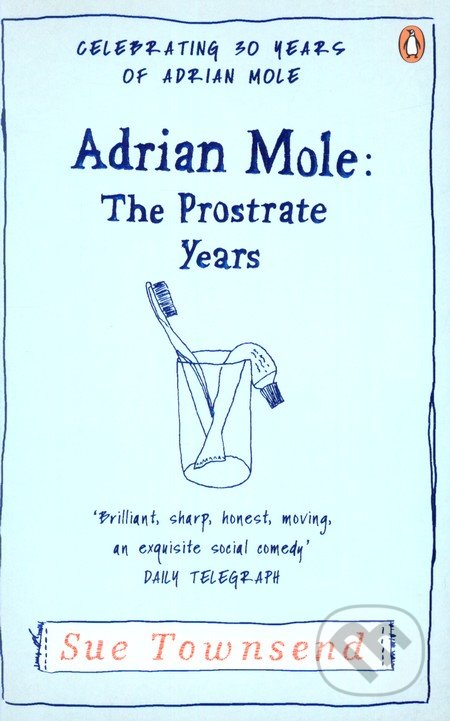 Adrian Mole: The Prostrate Years