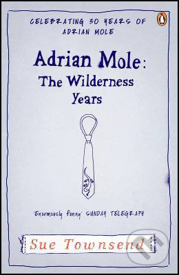 Adrian Mole: The Wilderness Years