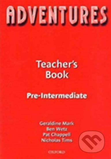 Adventures Pre-intermediate: Teacher´s Book