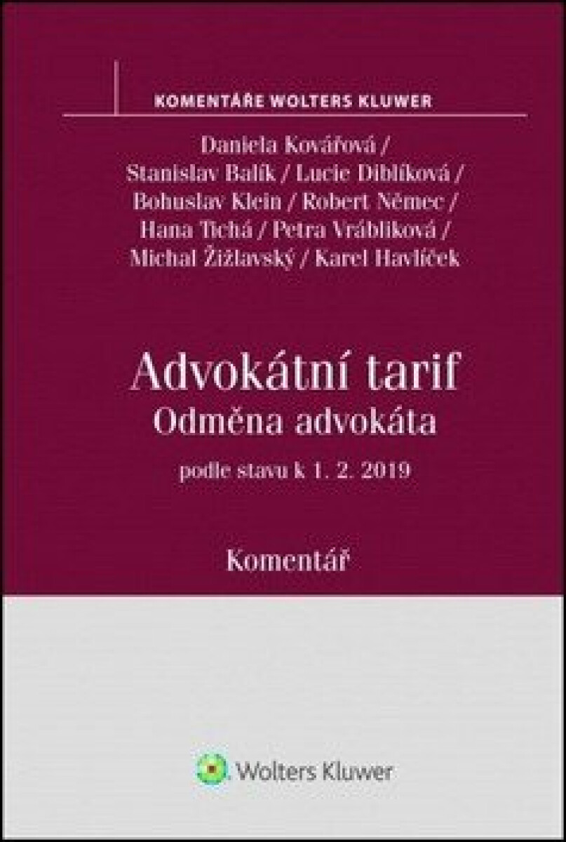 Advokátní tarif - Odměna advokáta podle stavu k 1.2.2019 - Komentář (vyhláška č. 177/1996 Sb. - Daniela Kovářová